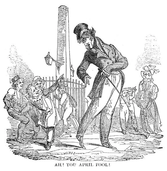 APRIL FOOLs DAY, 1838. Ah! You April Fool! Wood engraving, English, 1838