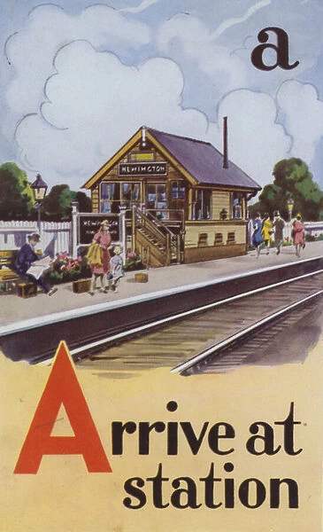A, Arrive at station (colour litho)