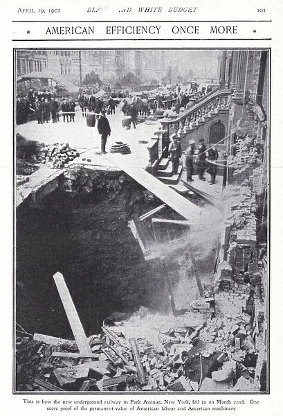 Collapse of part of the subway tunnel on Park Avenue, New York City, USA, 22 March 1902 (b  /  w photo)