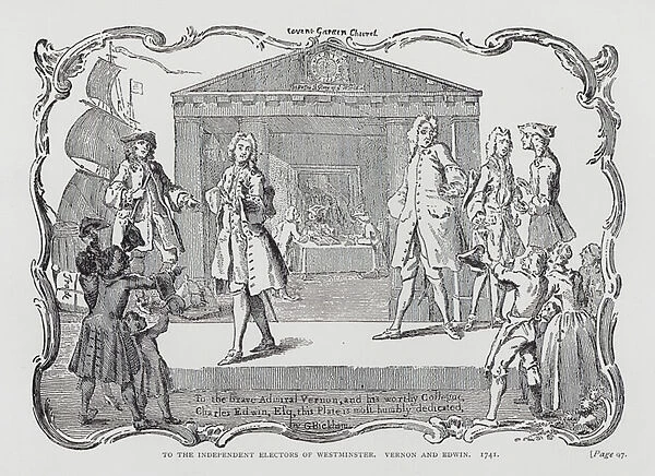 To the Independent Electors of Westminster. Vernon and Edwin, satire on constituency of Westminster in the 1741 general election (engraving)