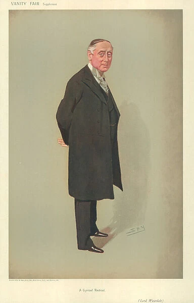 Lord Weardale, A cynical radical, 25 July 1906, Vanity Fair cartoon (colour litho)
