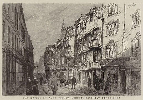Old Houses in Wych Street, London, recently demolished (engraving)