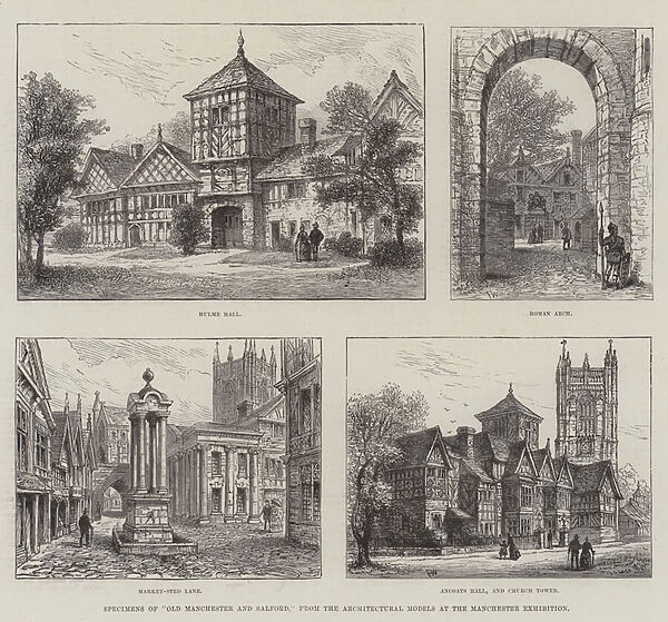 Specimens of 'Old Manchester and Salford, 'from the Architectural Models at the Manchester Exhibition (engraving)