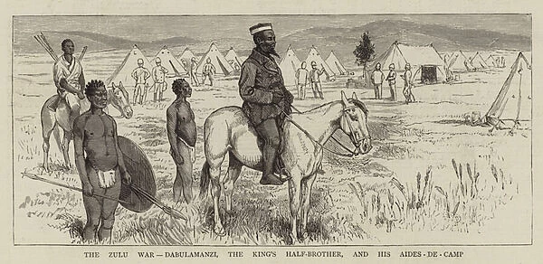 The Zulu War, Dabulamanzi, the Kings Half-Brother, and his Aides-de-Camp (engraving)