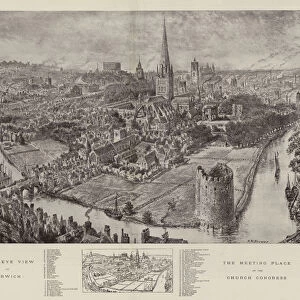 Bird s-Eye View of Norwich, the Meeting Place of the Church Congress (litho)
