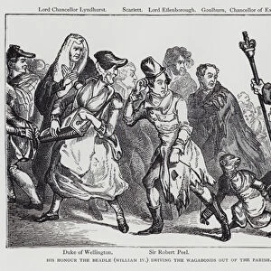 His Honour the Beadle (William IV) Driving the Wagabonds out of the Parish, satire on the defeat of the Tories by the Whigs at the 1830 Parliamentary election (engraving)