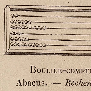 Le Vocabulaire Illustre: Boulier-compteur; Abacus; Rechentafel (engraving)