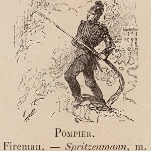 Le Vocabulaire Illustre: Pompier; Fireman; Spritzenmann (engraving)