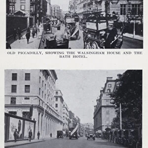 Old Piccadilly, showing the Walsingham House and the Bath Hotel; New Piccadilly, showing the Ritz Hotel and Devonshire House (b / w photo)