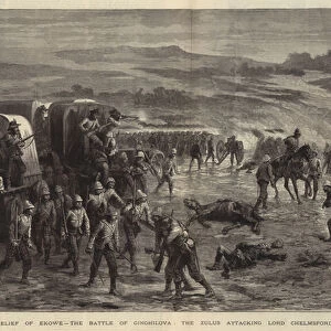 The Relief of Ekowe, the Battle of Ginghilova, the Zulus attacking Lord Chelmsfords Camp, 2 April (engraving)