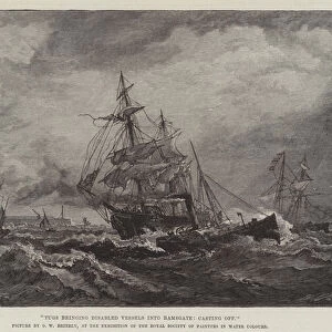 Tugs bringing Disabled Vessels into Ramsgate, casting off (engraving)